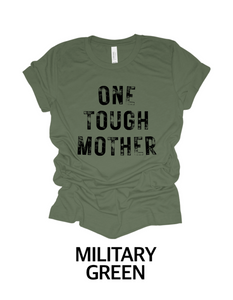“One Tough Mother”  (Adult)