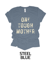 “One Tough Mother”  (Adult)