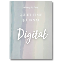 NEW EDITION Digital Quiet Time Journal