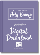 eBook-Cultivating Holy Beauty Book: Vessel of Honor
