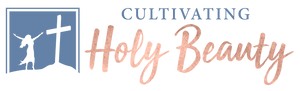 Cultivating Holy Beauty Logo