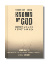 Men's FREEDOM NOW | BOOK 2 | KNOWN BY GOD