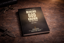 Men's FREEDOM NOW | BOOK 3 | MAKING GOD KNOWN