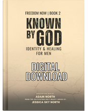 eBook 2 FREEDOM NOW Book 2: Known By God