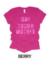 “One Tough Mother”  (Adult)