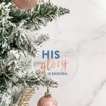 His Glory Limited Edition Ornament