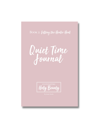 NEW Cultivating Holy Beauty QUIET TIME JOURNAL for Book 2: Letting the Healer Heal