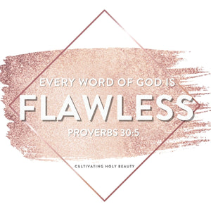 Every Word of God is Flawless - Mirror/Window Cling